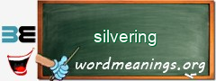 WordMeaning blackboard for silvering